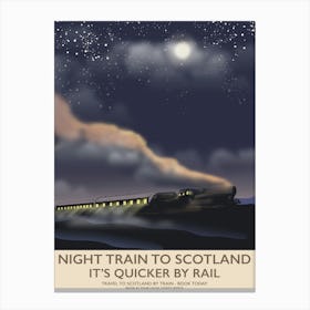 Night Train To Scotland It's Quicker By Rail Canvas Print