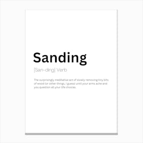 Sanding Definition Meaning Canvas Print