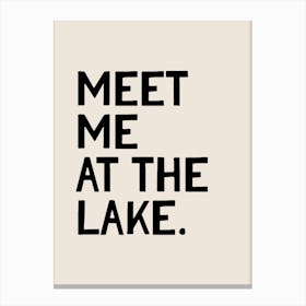 Meet Me At The Lake Canvas Print