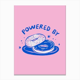 Powered By Bagels    Canvas Print