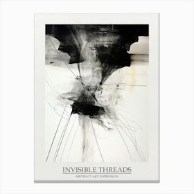 Invisible Threads Abstract Black And White 4 Poster Canvas Print