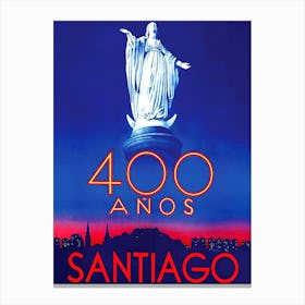 400 Years Of Santiago, Brazil, Jubilee Poster Canvas Print