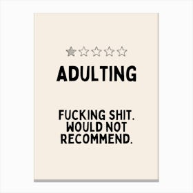 Adulting Fucking Shit | Oatmeal And Black Canvas Print