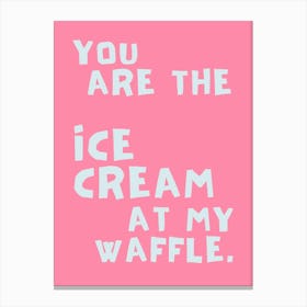 Ice cream at my waffle Canvas Print