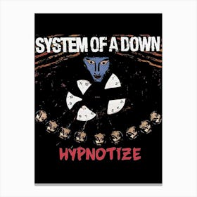 System Of A Down - Hypnotize Canvas Print