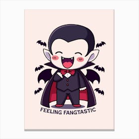 Feeling Fangtastic Vampire Canvas Print