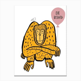 Be Kind Monkey Canvas Print