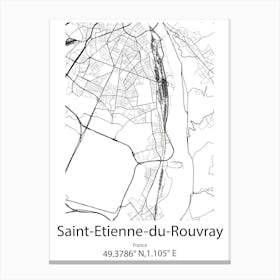 Saint Etienne Du Rouvray,France Minimalist Map Canvas Print