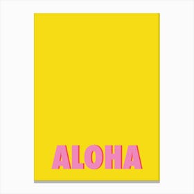 Aloha - Yellow Typography Canvas Print
