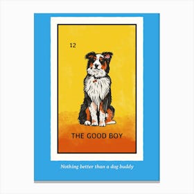 Good Boy - Design Maker Featuring Illustrated Dog Cards - dog, puppy, cute, dogs, puppies Canvas Print