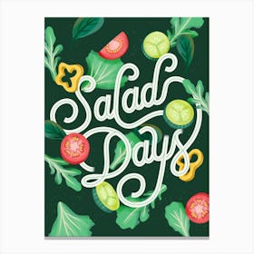 Salad Days Canvas Print