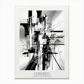 Curiosity Abstract Black And White 1 Poster Canvas Print