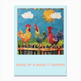 Wake Up & Make It Happen Rooster Collage Poster 6 Canvas Print