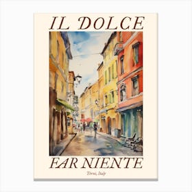 Il Dolce Far Niente Terni, Italy Watercolour Streets 2 Poster Canvas Print