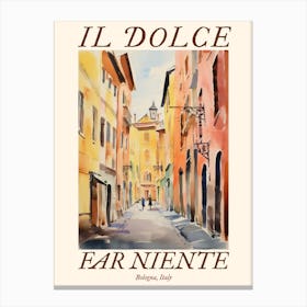 Il Dolce Far Niente Bologna, Italy Watercolour Streets 1 Poster Canvas Print