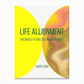 Life Alignment Canvas Print