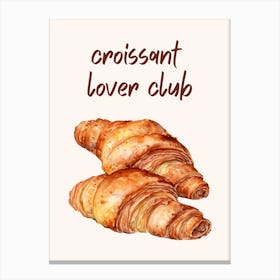 Croissant Lover Club Canvas Print