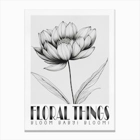 Bloom Baby Bloom Canvas Print