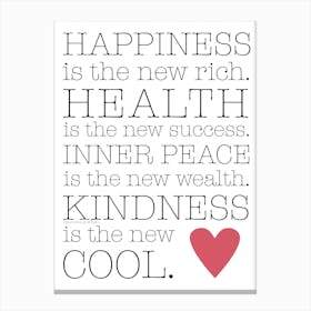 Happiness Is The New Rich Canvas Print