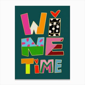 Wine Time Green Canvas Print