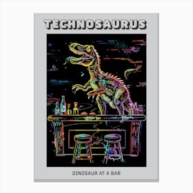 Neon Dinosaur At A Bar Poster Canvas Print