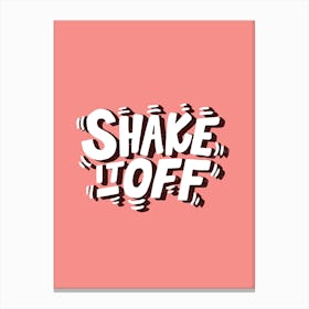 Shake It Off Canvas Print