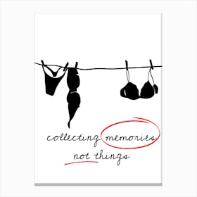 Collecting Memories Not Things Toile