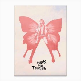 Runk Me Tender Canvas Print