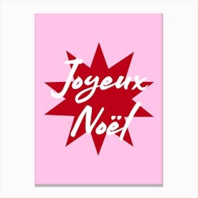 Joyeux Noel Pink and Red Star Canvas Print