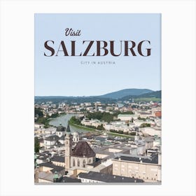Visit Salzburg City In Austria Canvas Print