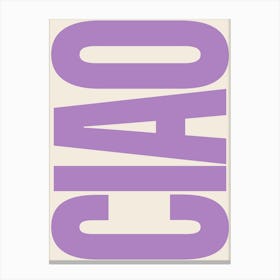 Ciao Typography - Violet Canvas Print
