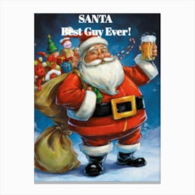 Santa Best Guy Ever Canvas Print