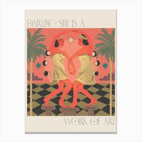 Darling She's A Work Of Art Canvas Print