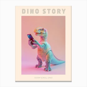 Pastel Toy Dinosaur On A Smart Phone 2 Poster Canvas Print