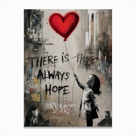 There Is Always Hope Canvas Print