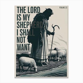 Bible Verse, Psalms 23:1, The Lord is my Shepherd; I shall not want, Shepherd and sheep, Christian Art, Conceptual Art Painting 1 Canvas Print