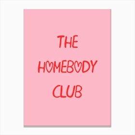 The Homebody Club Pink Print Canvas Print