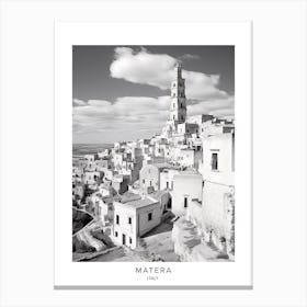 Poster Of Matera, Italy, Black And White Analogue Photography 4 Canvas Print