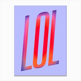 LOL In Blue Canvas Print