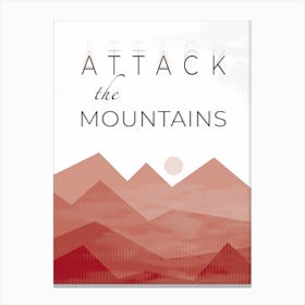 attack the mountains Canvas Print