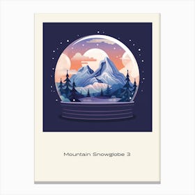 Mountain Snowglobe 3 Poster Canvas Print