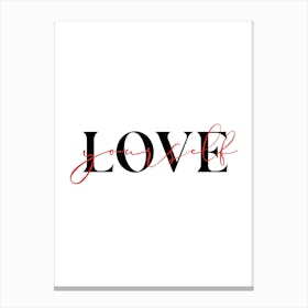 Love Yourself Canvas Print