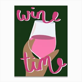 Wine Time 1 Canvas Print