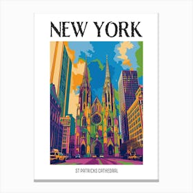 St Patricks Cathedral New York Colourful Silkscreen Illustration 2 Poster Canvas Print