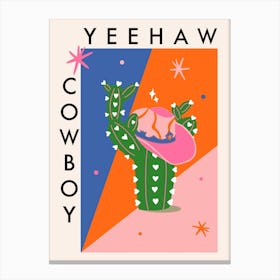 Yeehaw Cowboy 1 Canvas Print