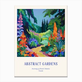 Colourful Gardens University Of British Columbia Canada 1 Blue Poster Canvas Print