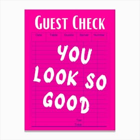 Guest Check You Look So Good 1 Toile