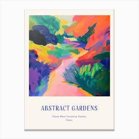 Colourful Gardens Claude Monet Foundation Gardens France 1 Blue Poster Canvas Print