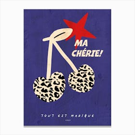 Ma Cherie! Blue Canvas Print