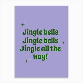 Jingle Bells Jingle All The Way Christmas Festive Seasonal Gift Typography Canvas Print